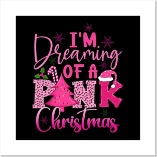 I Am Dreaming Of A Pink Christmas Winter Holiday Posters and Art